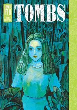Cover art for Tombs: Junji Ito Story Collection