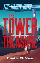 Cover art for The Tower Treasure: The Hardy Boys Book 1 (The Hardy Boys, 1)