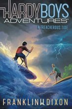 Cover art for A Treacherous Tide (21) (Hardy Boys Adventures)