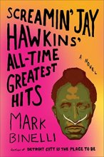 Cover art for Screamin' Jay Hawkins' All-Time Greatest Hits: A Novel