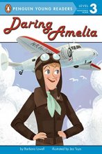 Cover art for Daring Amelia (Penguin Young Readers, Level 3)