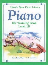 Cover art for Alfred's Basic Piano Library Ear Training, Bk 1B (Alfred's Basic Piano Library, Bk 1B)
