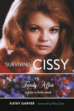 Cover art for Surviving Cissy: My Family Affair of Life in Hollywood