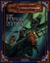 Cover art for The Forge of Fury (Dungeons & Dragons d20 3.0 Fantasy Roleplaying Adventure)