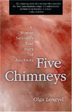 Cover art for Five Chimneys: The Story of Auschwitz