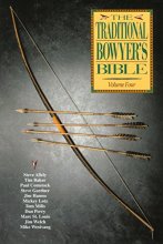 Cover art for The Traditional Bowyer's Bible, Volume 4