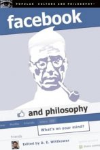 Cover art for Facebook and Philosophy: What's on Your Mind? (Popular Culture and Philosophy)