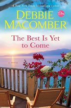 Cover art for The Best Is Yet to Come: A Novel