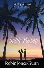 Cover art for Salty Kisses Christy And Todd The Baby Years Book 2 (Christy & Todd: the Baby Years)