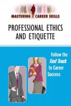 Cover art for Professional Ethics and Etiquette (Mastering Career Skills)