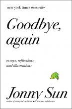 Cover art for Goodbye, Again: Essays, Reflections, and Illustrations