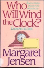 Cover art for Who Will Wind the Clock?