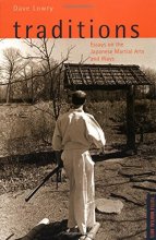 Cover art for Traditions: Essays on the Japanese Martial Arts and Ways (Tuttle Martial Arts)