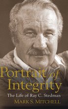 Cover art for Portrait of Integrity: The Life of Ray C. Stedman