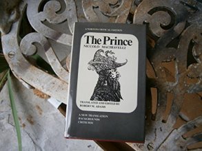 Cover art for The prince: A new translation, backgrounds, interpretations, peripherica (A Norton critical edition)