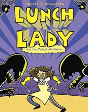 Cover art for Lunch Lady and the Mutant Mathletes: Lunch Lady #7
