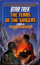 Cover art for The Tears of the Singers (Series Starter, Star Trek #19)