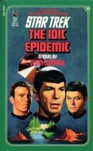 Cover art for The IDIC Epidemic (Series Starter, Star Trek #38)