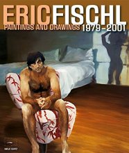Cover art for Eric Fischl: Paintings And Drawings 1979-2001