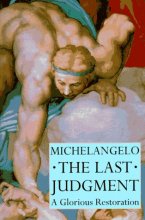 Cover art for Michelangelo the Last Judgment: A Glorious Restoration