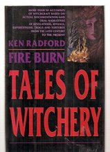 Cover art for Fire Burn: Tales of Witchery, a collection of true accounts of witchcraft and demonology