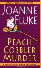 Cover art for Peach Cobbler Murder (Hannah Swensen #7)