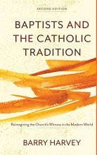 Cover art for Baptists and the Catholic Tradition