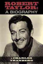Cover art for Robert Taylor: A Biography