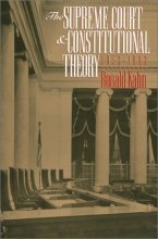 Cover art for The Supreme Court and Constitutional Theory, 1953-1993