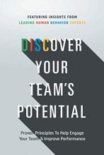 Cover art for Discover Your Team's Potential: Proven Principles To Help Engage Your Team & Improve Performance