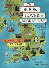 Cover art for The Book Lover's Bucket List: A Tour of Great British Literature