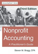 Cover art for Nonprofit Accounting: Third Edition: A Practitioner's Guide