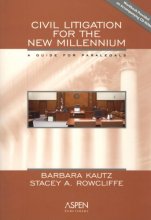 Cover art for Civil Litigation for the New Millennium: A Guide for Paralegals
