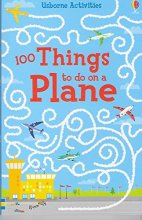 Cover art for Usborne Books 100 Things to do on a Plane