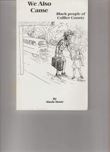 Cover art for We Also Came: Black People of Collier County