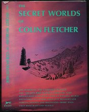 Cover art for The Secret Worlds Of Colin Fletcher