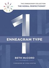 Cover art for The Enneagram Type 1: The Moral Perfectionist (The Enneagram Collection)