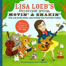Cover art for Lisa Loeb's Songs for Movin' and Shakin': The Air Band Song and Other Toe-Tapping Tunes