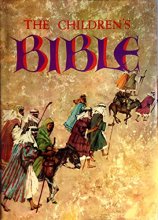 Cover art for The Children's Bible: The Old Testament, The New Testament