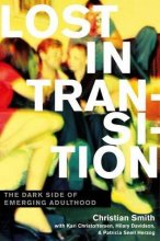 Cover art for Lost in Transition: The Dark Side of Emerging Adulthood