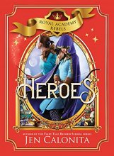 Cover art for Heroes (Royal Academy Rebels, 3)