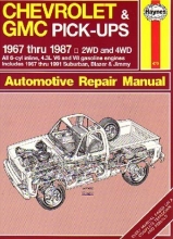 Cover art for Chevrolet & GMC Pick-Ups Automotive Repair Manual: 1967 Thru 1987