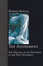 Cover art for The Atonement: The Origins of the Doctrine in the New Testament