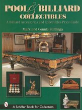 Cover art for Pool & Billiard Collectibles: A Billiard Accessories and Collectibles Price Guide (A Schiffer Book for Collectors)