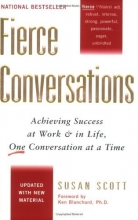 Cover art for Fierce Conversations: Achieving Success at Work and in Life One Conversation at a Time