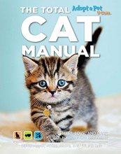 Cover art for The Total Cat Manual: Meet, Love, and Care for Your New Best Friend