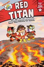 Cover art for Red Titan and the Floor of Lava: Ready-to-Read Graphics Level 1 (Ryan's World)