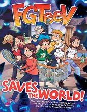 Cover art for FGTeeV Saves the World!