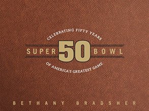 Cover art for Super Bowl 50: Celebrating Fifty Years of America's Greatest Game