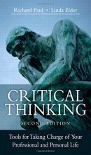 Cover art for Critical Thinking: Tools for Taking Charge of Your Professional and Personal Life